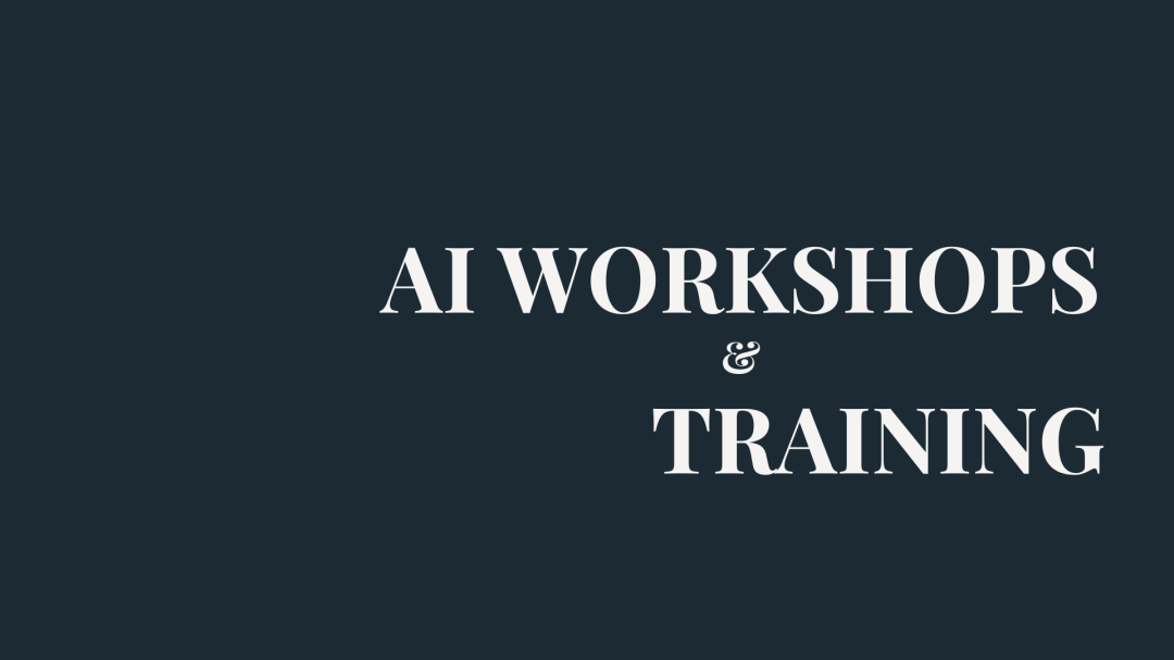 Dark green banner graphic with the words AI Workshops and Training in large white Playfair Display serif text.