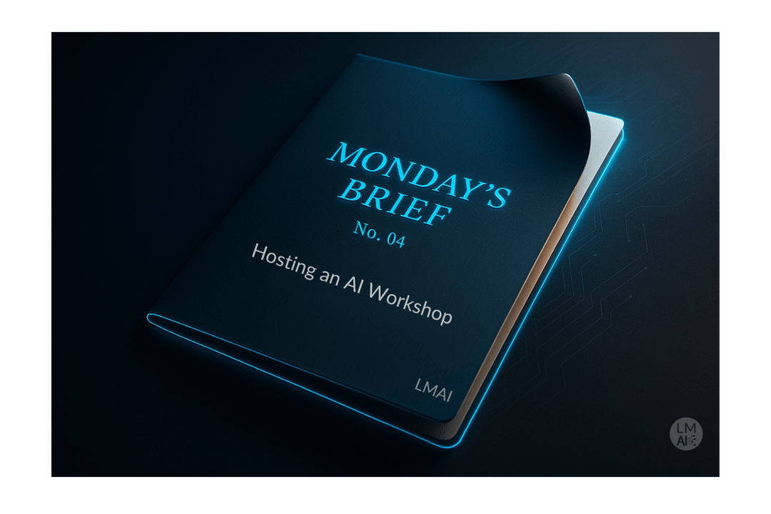 Monday's Brief No. 04 cover titled Hosting an AI Workshop, displayed as a dark navy book with cerulean blue glowing edges and circuit board design elements.